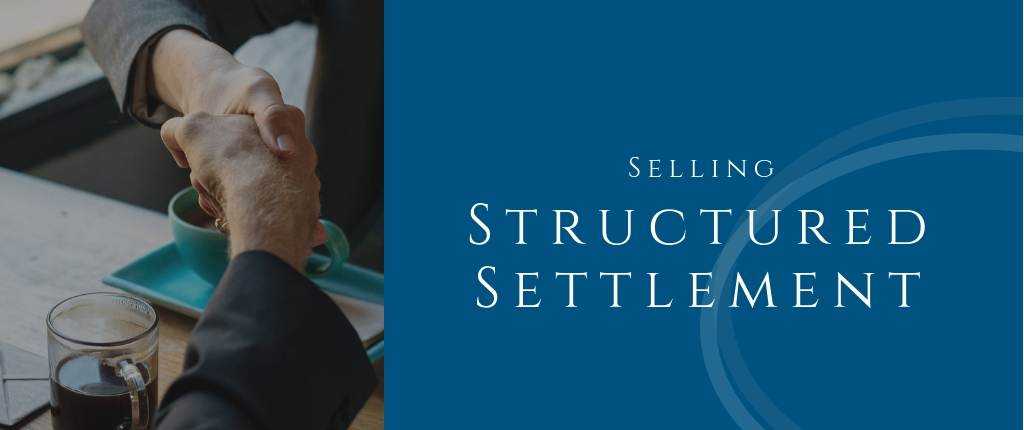 selling structured settlement